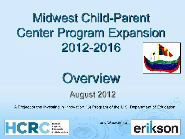 midwest child parent center program expansion 2012 2016 overview