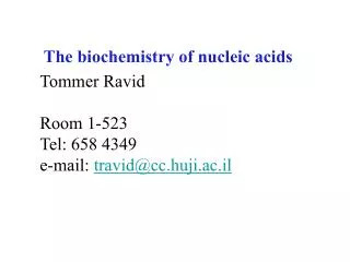 The biochemistry of nucleic acids