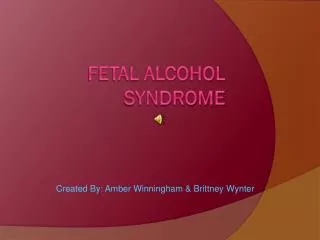 Fetal Alcohol syndrome