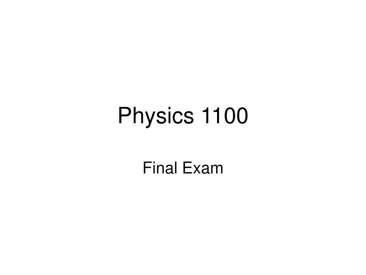 physics 1100
