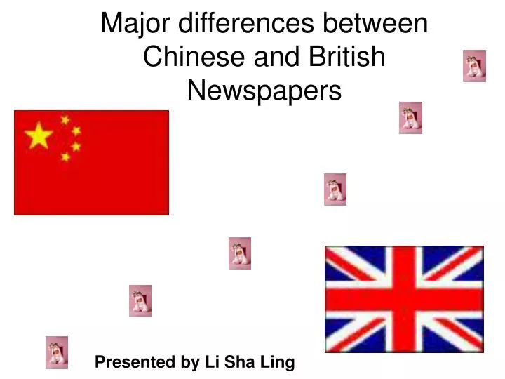 major differences between chinese and british newspapers