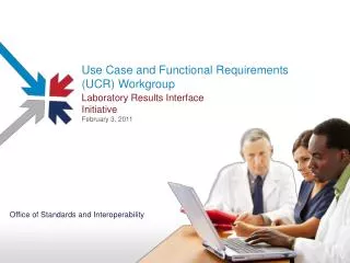Use Case and Functional Requirements (UCR) Workgroup