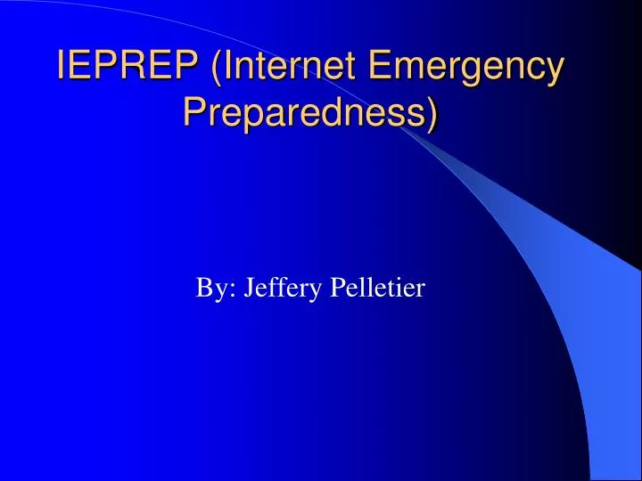 ieprep internet emergency preparedness