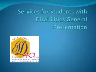 Services for Students with Disabilities General P resentation