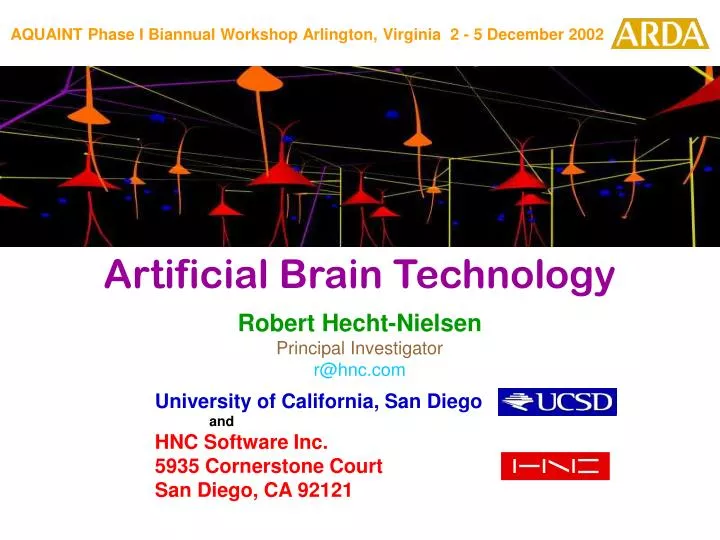 artificial brain technology robert hecht nielsen principal investigator r@hnc com