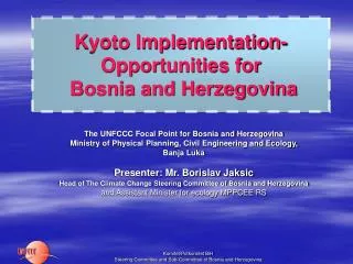 Kyoto Implementation- Opportunities for Bosnia and Herzegovina