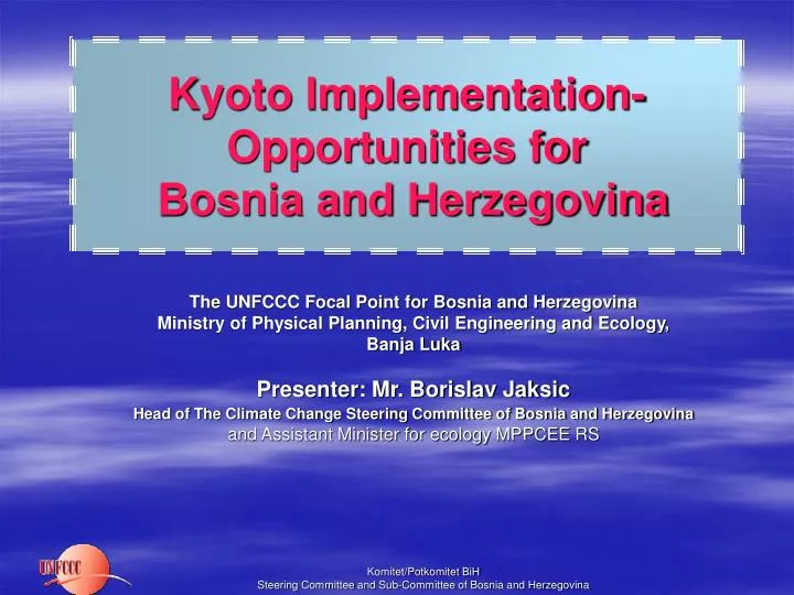 kyoto implementation opportunities for bosnia and herzegovina