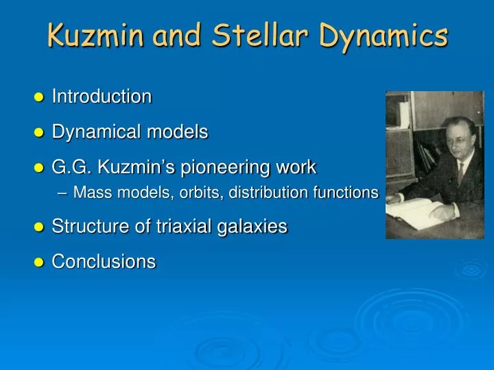 kuzmin and stellar dynamics