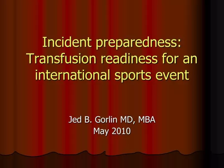 incident preparedness transfusion readiness for an international sports event
