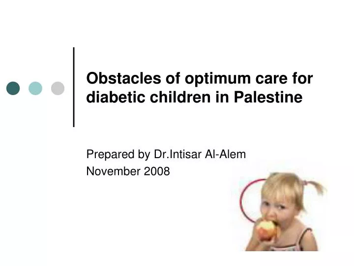 obstacles of optimum care for diabetic children in palestine