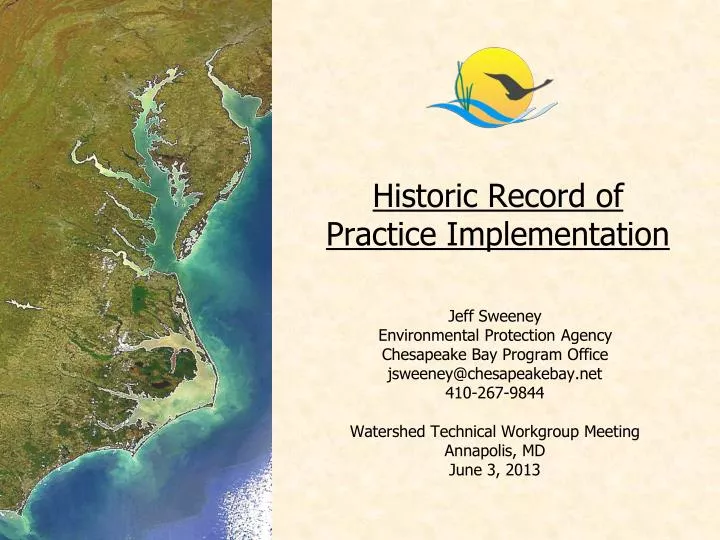 historic record of practice implementation