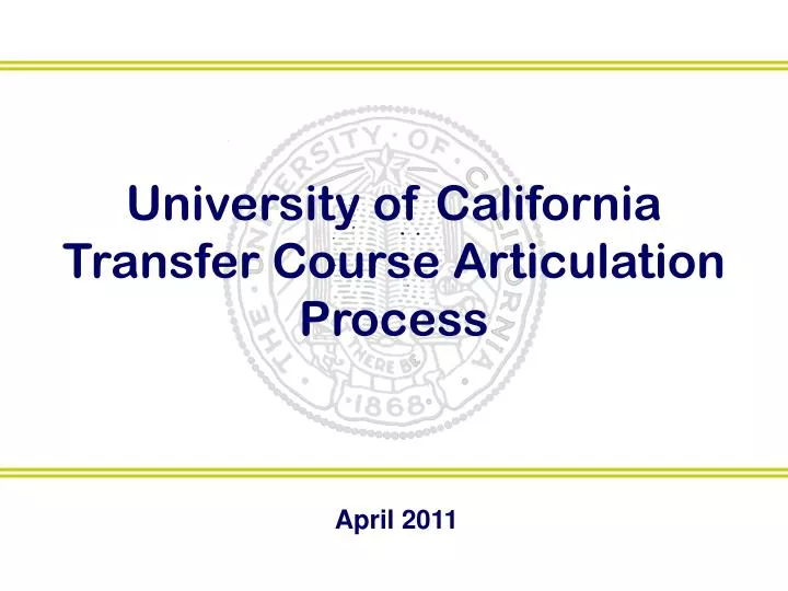 university of california transfer course articulation process
