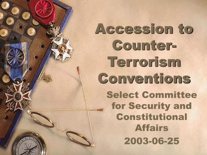 accession to counter terrorism conventions