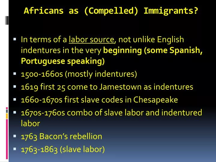 africans as compelled immigrants