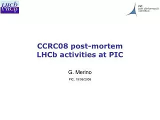 CCRC08 post-mortem LHCb activities at PIC