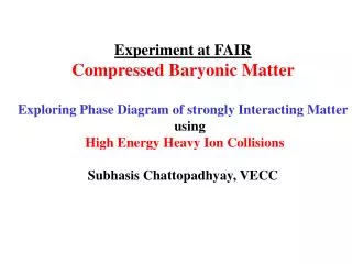 Experiment at FAIR Compressed Baryonic Matter