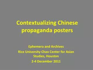 Contextualizing Chinese propaganda posters