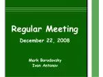 FSMark HMM Implementation Review and Future Directions (Dec 22, 2008) - slide 1