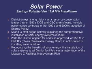 Solar Power Savings Potential For 12.6 MW Installation