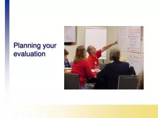 Planning your evaluation