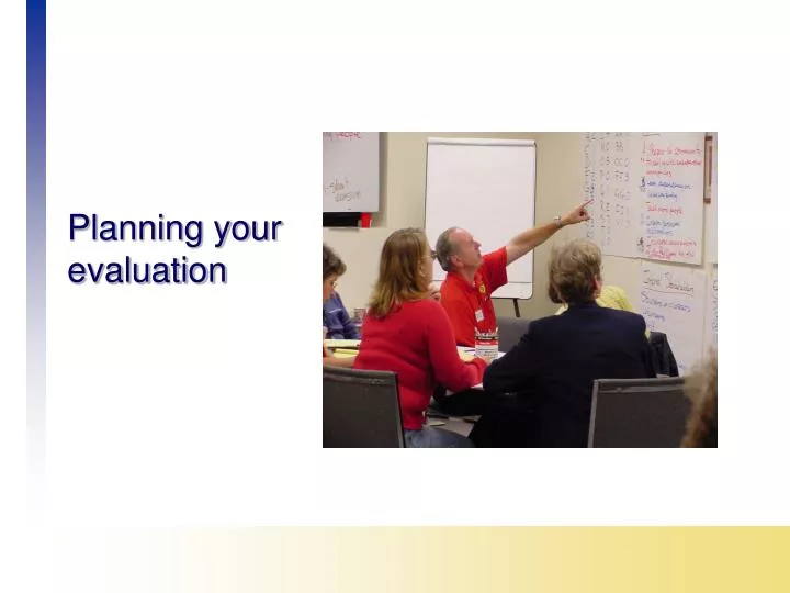 planning your evaluation