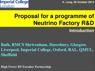 Proposal for a programme of Neutrino Factory R&amp;D