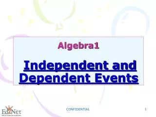 Algebra1 Independent and Dependent Events