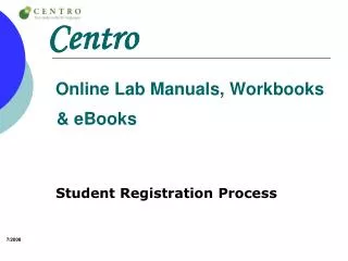 Centro Online Lab Manuals, Workbooks &amp; eBooks