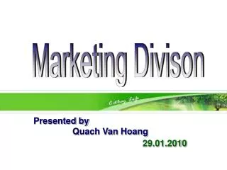 Presented by Quach Van Hoang 29.01.2010