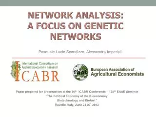 NETWORK ANALYSIS: A FOCUS ON GENETIC NETWORKS