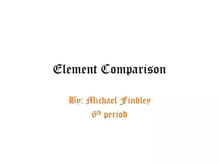 element comparison