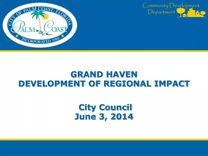 grand haven development of regional impact city council june 3 2014