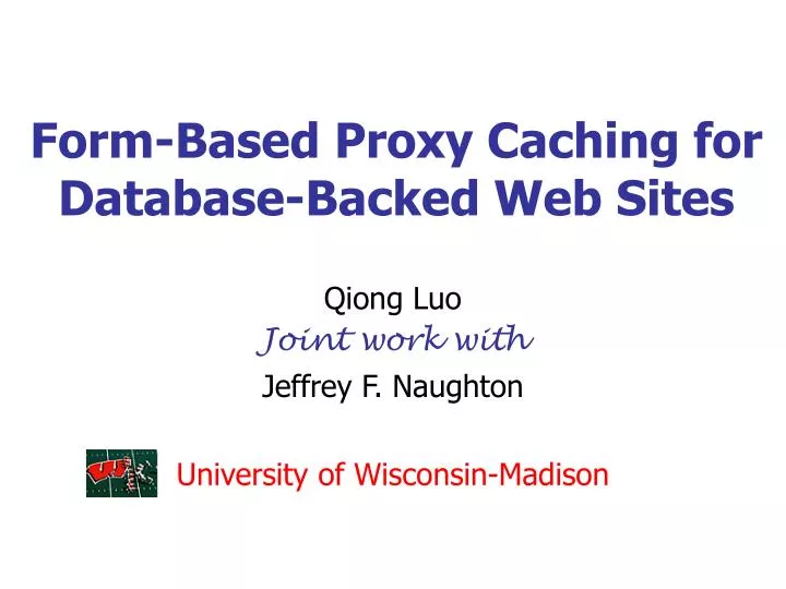 form based proxy caching for database backed web sites