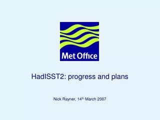 HadISST2: progress and plans