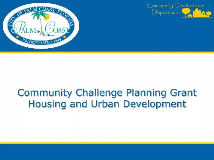 community challenge planning grant housing and urban development