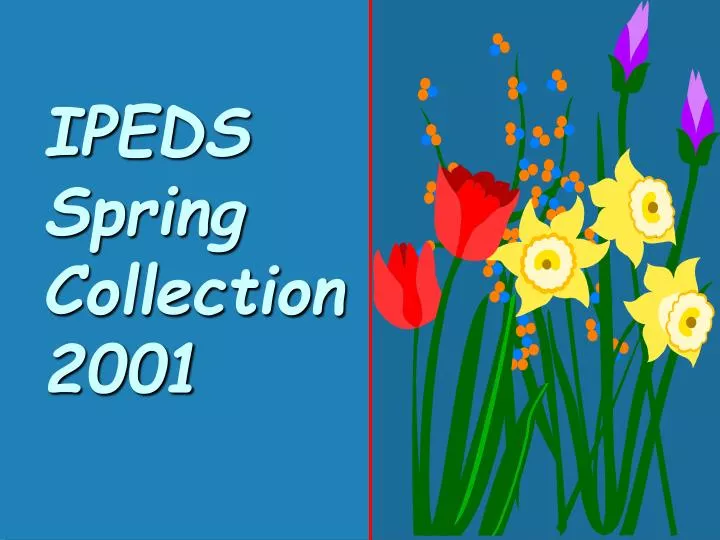 ipeds spring collection 2001