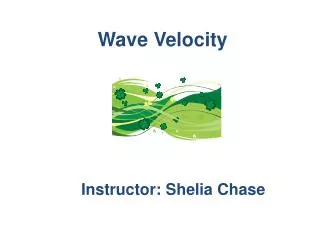 Wave Velocity