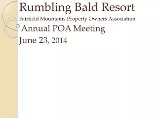 Rumbling Bald Resort Fairfield Mountains Property Owners Association Annual POA Meeting