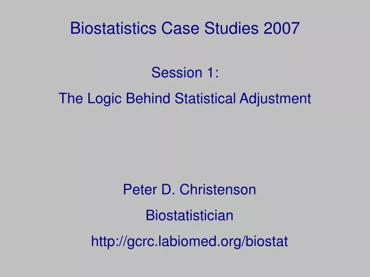 biostatistics case studies 2007