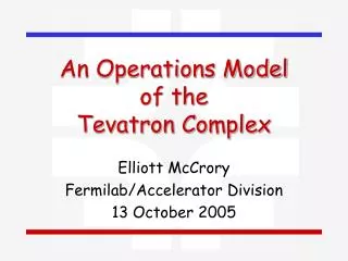 An Operations Model of the Tevatron Complex