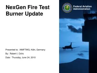 NexGen Fire Test Burner Update