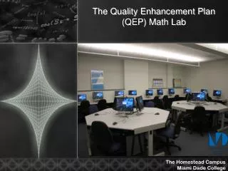 The Quality Enhancement Plan (QEP) Math Lab