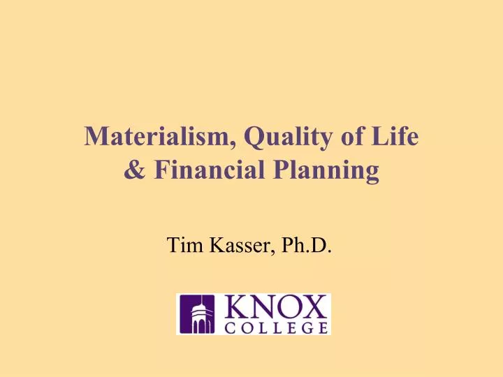 materialism quality of life financial planning