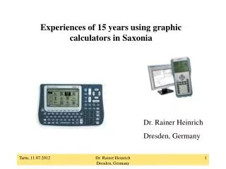 Experiences of 15 years using graphic calculators in Saxonia