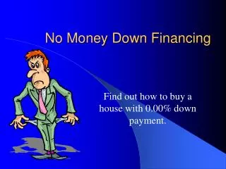 No Money Down Financing