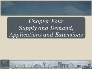 Chapter Four Supply and Demand, Applications and Extensions
