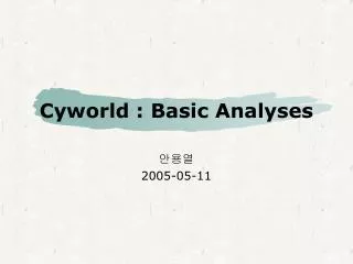 Cyworld : Basic Analyses