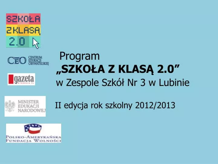 program szko a z klas 2 0 w zespole szk nr 3 w lubinie