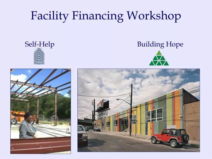 facility financing workshop