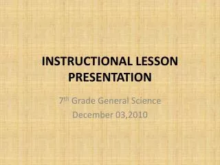 INSTRUCTIONAL LESSON PRESENTATION